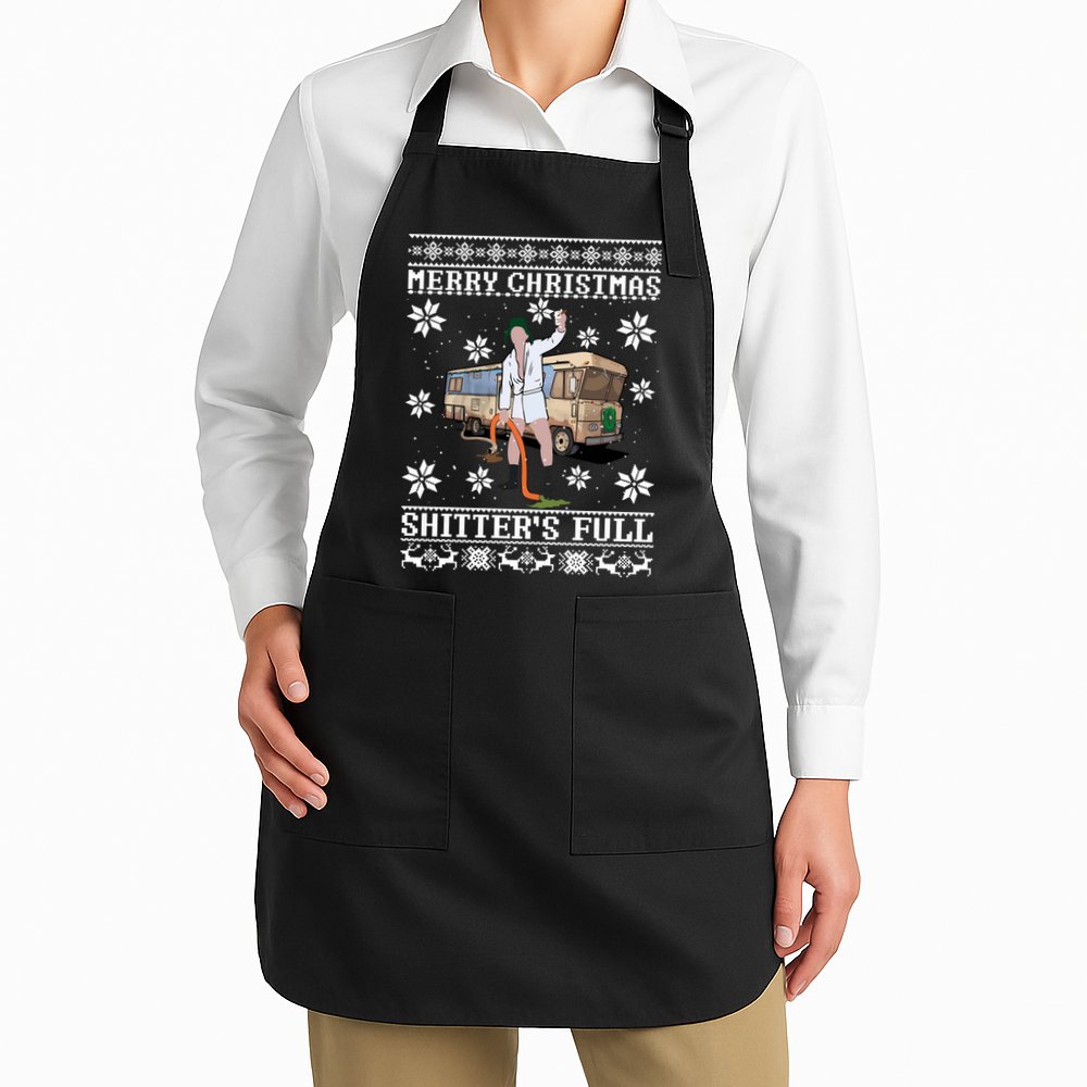 Shitters Full Christmas Ugly Christmas Vacation Apron