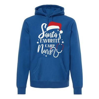 Santa Favorite Camp Nurse Outfit Funny Cute Xmas Gift Premium Hoodie