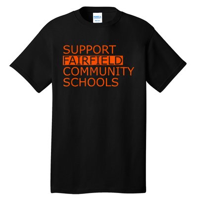 Support Fairfield Community Schools Tall T-Shirt