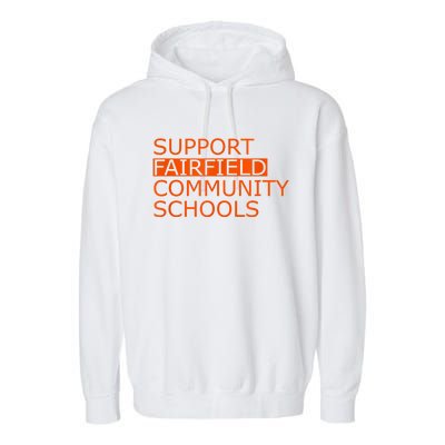 Support Fairfield Community Schools Garment-Dyed Fleece Hoodie