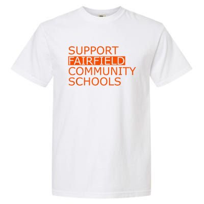 Support Fairfield Community Schools Garment-Dyed Heavyweight T-Shirt