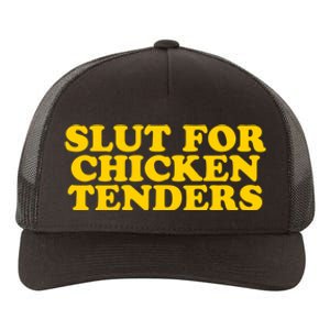 Slut For Chicken Tenders Funny Gag Gift Yupoong Adult 5-Panel Trucker Hat