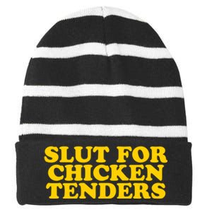 Slut For Chicken Tenders Funny Gag Gift Striped Beanie with Solid Band