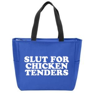 Slut For Chicken Tenders Funny Gag Gift Zip Tote Bag