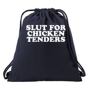 Slut For Chicken Tenders Funny Gag Gift Drawstring Bag