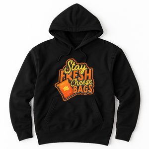 Stay Fresh Cheese Bags Dairy Cream Cheese And Parmesan Hoodie