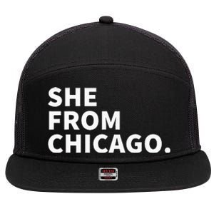 She From Chicago 7 Panel Mesh Trucker Snapback Hat