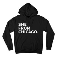 She From Chicago Hoodie