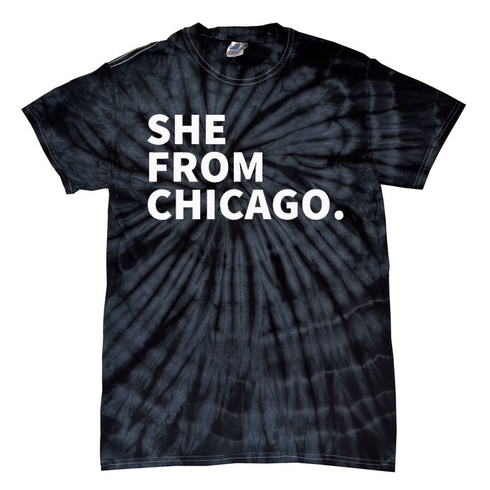 She From Chicago Tie-Dye T-Shirt