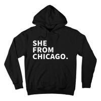 She From Chicago Tall Hoodie