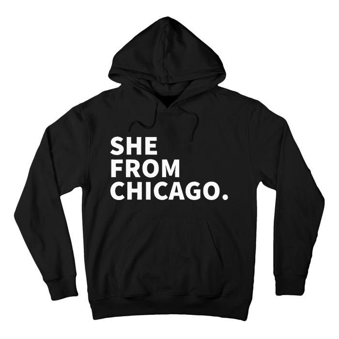 She From Chicago Tall Hoodie