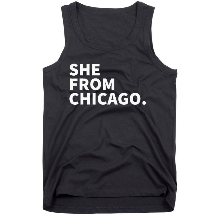 She From Chicago Tank Top