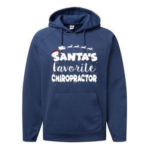 SantaS Favorite Chiropractor Christmas Gift Performance Fleece Hoodie