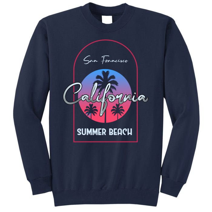 San Francisco California Summer Beach Tall Sweatshirt