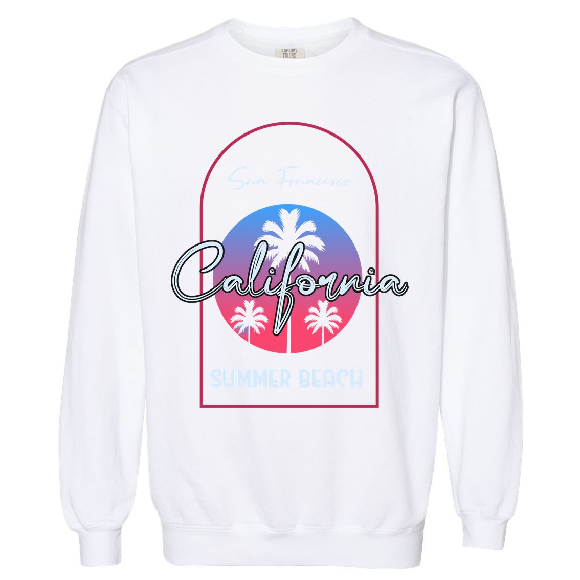 San Francisco California Summer Beach Garment-Dyed Sweatshirt