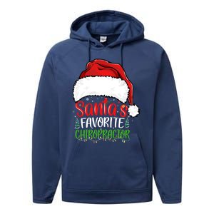 SantaS Favorite Chiropractor Funny Christmas Chiropractor Gift Performance Fleece Hoodie