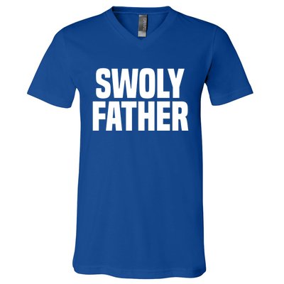 Swoly Father Cool Gift Novelty Fitness Cool Gift Father's Day Gift Idea V-Neck T-Shirt