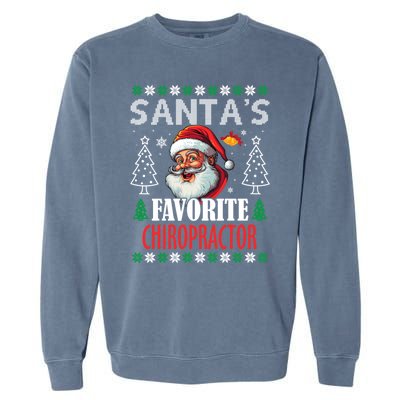 SantaS Favorite Chiropractor Funny Christmas Gift Garment-Dyed Sweatshirt