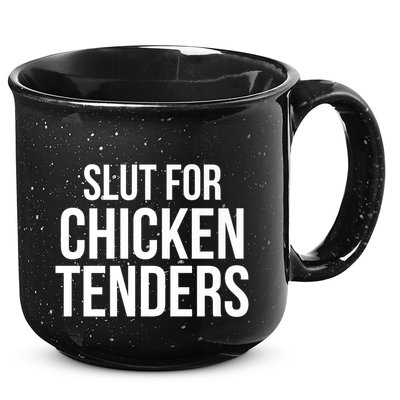 Slut For Chicken Tenders 15oz Campfire Ceramic Mug
