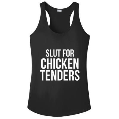 Slut For Chicken Tenders Ladies PosiCharge Competitor Racerback Tank