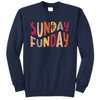 sunday funday football sunday cool typography funny sunday funday Tall Sweatshirt