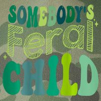 Somebodys Feral Child Legacy Tie Dye Trucker Hat