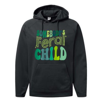 Somebodys Feral Child Performance Fleece Hoodie