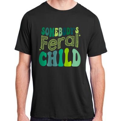 Somebodys Feral Child Adult ChromaSoft Performance T-Shirt