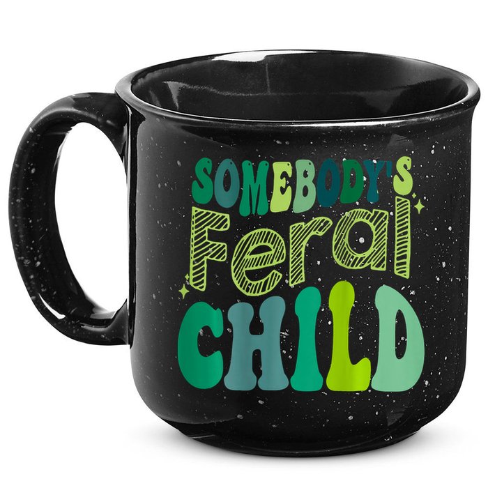 Somebodys Feral Child 15oz Campfire Ceramic Mug