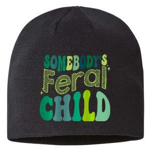 Somebodys Feral Child Sustainable Beanie