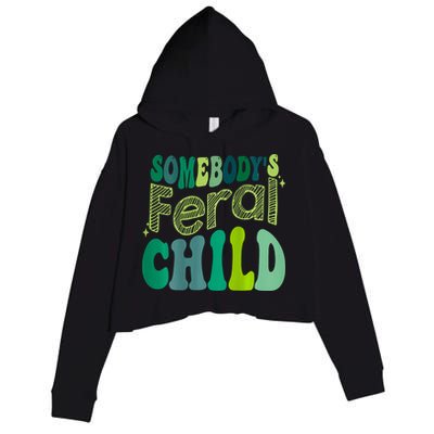 Somebodys Feral Child Crop Fleece Hoodie