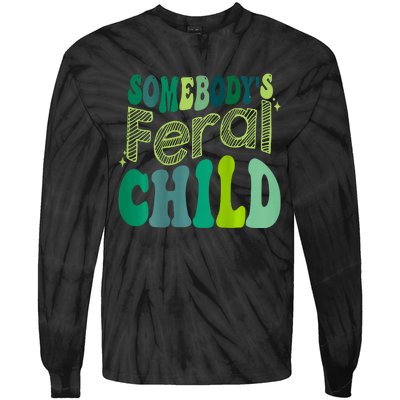 Somebodys Feral Child Tie-Dye Long Sleeve Shirt