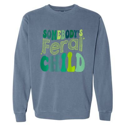 Somebodys Feral Child Garment-Dyed Sweatshirt