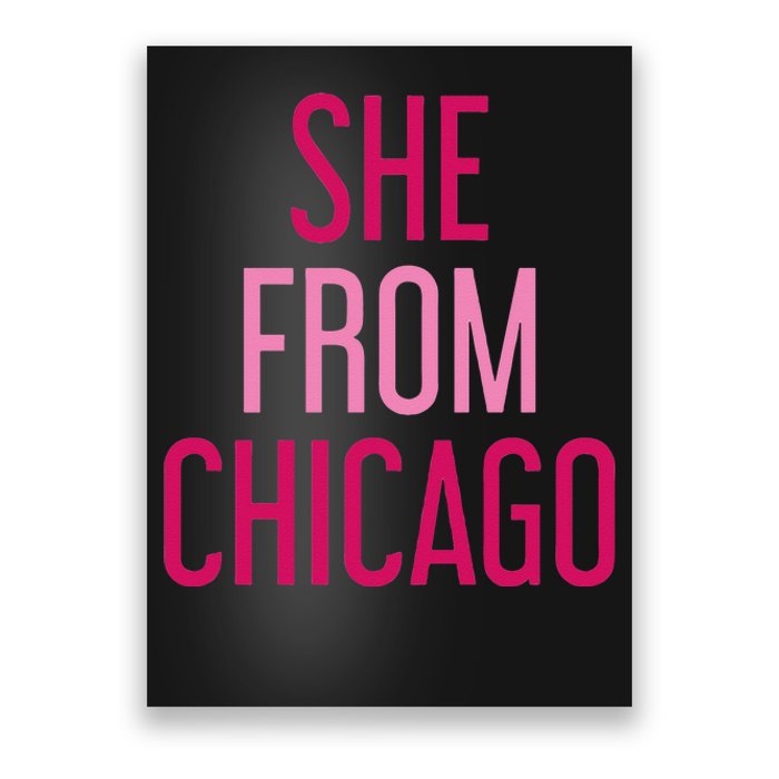 She From Chicago Women Apparel Poster