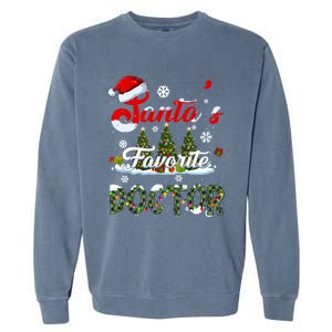 SantaS Favorite Doctor Family Matching Group Christmas Gift Garment-Dyed Sweatshirt