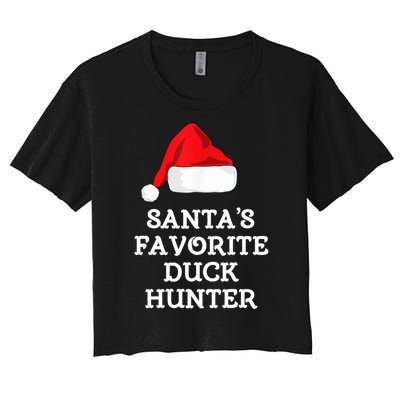 SantaS Favorite Duck Hunter Gift Christmas Funny Hunting Women's Crop Top Tee