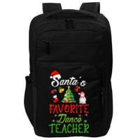 Santas Favorite Dance Teacher Funny Christmas Tree Santa Hat Impact Tech Backpack