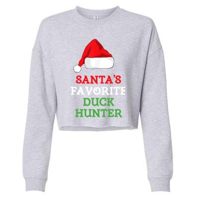 SantaS Favorite Duck Hunter Gift Christmas Funny Hunting Cropped Pullover Crew