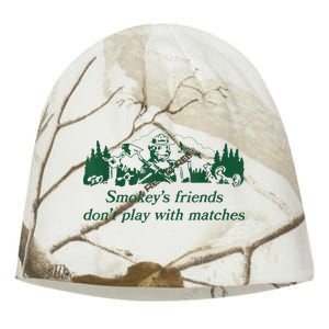 Smokey's Friends Don't Play With Matches Funny Saying Kati - Camo Knit Beanie