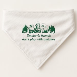 Smokey's Friends Don't Play With Matches Funny Saying USA-Made Doggie Bandana