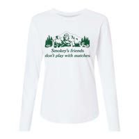 Smokey's Friends Don't Play With Matches Funny Saying Womens Cotton Relaxed Long Sleeve T-Shirt