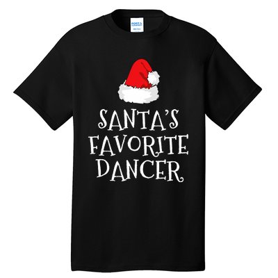 SantaS Favorite Dancer Christmas Hat Funny Dancing Dance Tall T-Shirt