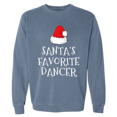 SantaS Favorite Dancer Christmas Hat Funny Dancing Dance Garment-Dyed Sweatshirt