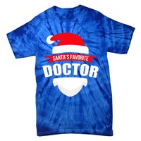 SantaS Favorite Doctor Gift Christmas Gift Wear Tie-Dye T-Shirt