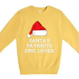 SantaS Favorite Dog Lover Christmas Hat Funny Xmas Premium Crewneck Sweatshirt