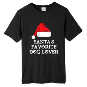 SantaS Favorite Dog Lover Christmas Hat Funny Xmas Tall Fusion ChromaSoft Performance T-Shirt