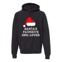 SantaS Favorite Dog Lover Christmas Hat Funny Xmas Premium Hoodie