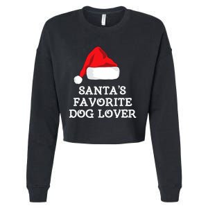 SantaS Favorite Dog Lover Christmas Hat Funny Xmas Cropped Pullover Crew