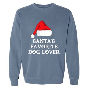 SantaS Favorite Dog Lover Christmas Hat Funny Xmas Garment-Dyed Sweatshirt