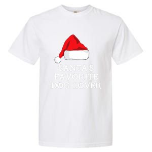 SantaS Favorite Dog Lover Christmas Hat Funny Xmas Garment-Dyed Heavyweight T-Shirt